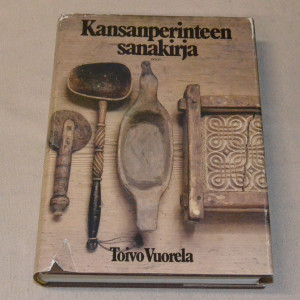 Toivo Vuorela Kansanperinteen sanakirja